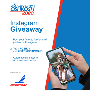 2023 EAA AirVenture Instagram Giveaway Sponsored by Piedmont